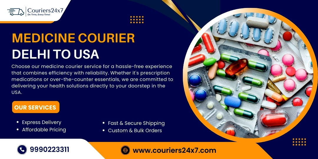 Medicine Courier from Delhi to USA